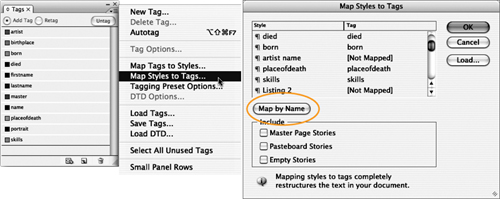 Select Map Styles to Tags from the Tags panel menu or from the Structure pane menu. Click Map by Name if your style names match your tag names exactly, or map them manually, one by one, to the desired XML elements. Click OK.