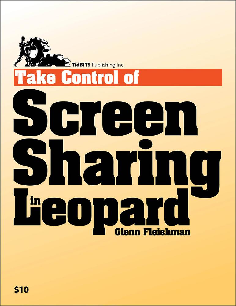 Take Control of Screen Sharing in Leopard