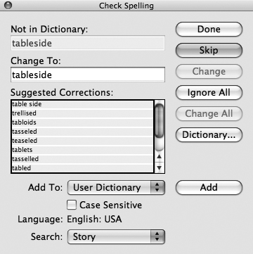 The Check Spelling dialog box helps you find the correct spelling for words.