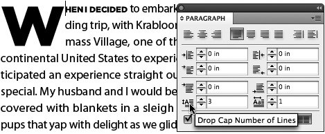 The Paragraph panel provides control over how many characters are treated as drop caps and how deep they drop into the paragraph.