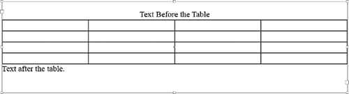 New tables are automatically anchored in surrounding text so if the text reflows, the table moves accordingly.