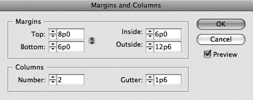 The settings you apply in the Margins and Columns dialog box are applied to the pages targeted in the Pages panel.