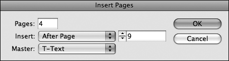 When you choose Insert Pages from the Pages panel menu, the Insert pages dialog box lets you specify the number of pages to add, where to place them, and which master page they’re based on.