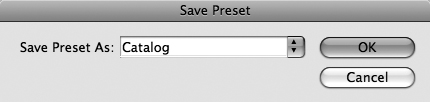 The Save Preset dialog box lets you name and save all the specifications for a new document.