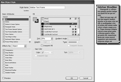 When you create a new object style, the settings applied to the selected object are used. In this example, the text frame has a tinted fill, a stroke, a drop shadow, and text insets.