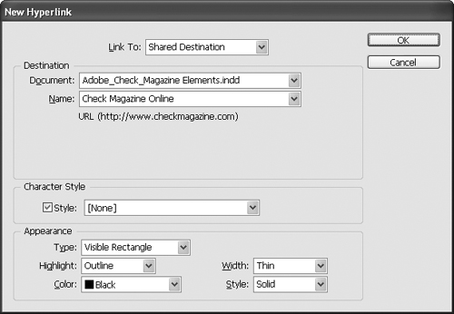 When you create a hyperlink, the New Hyperlink dialog box lets you choose the destination and control the appearance of the hyperlink in the exported PDF document.