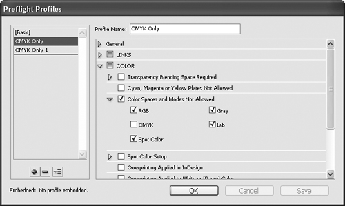 The “CMYK Only” preflight profile does not allow RGB, spot color, grayscale, and Lab colors. Importing a graphic or creating a color swatch that uses any of these color models will generate an error warning in the Preflight panel.