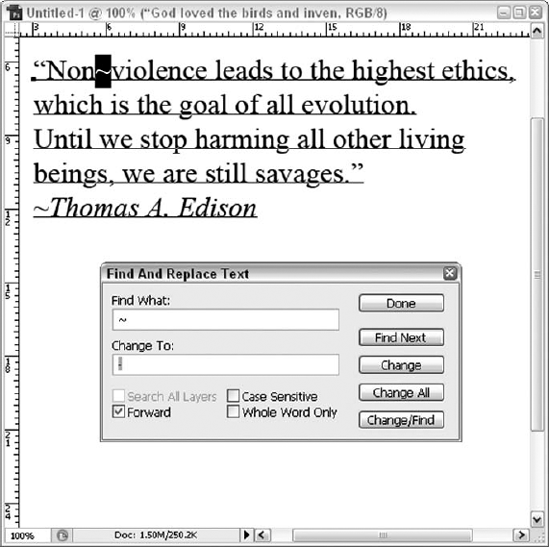 Find one or all instances of a particular word, phrase, or single character and insert more desirable content.