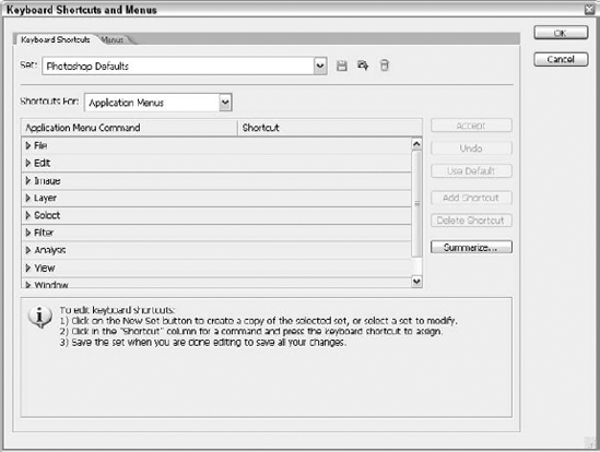 The Keyboard Shortcuts and Menus dialog box lets you change your keyboard shortcuts and menus so that they look and work the way you need them to.