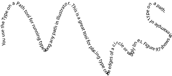 The Type on a Path tool can create text that follows a path.