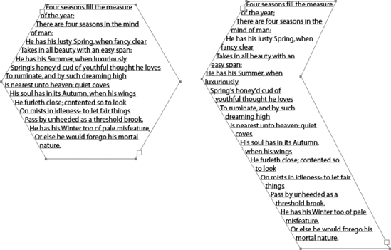 You can edit the original area type shape (left) to change only the text flow, not the type (right). (Poem by John Keats)