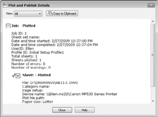 The Plot and Publish Details report tells you what happened when you plotted your drawings.