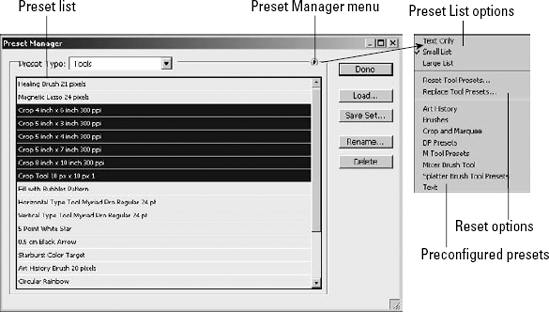 The Preset Manager allows you to load, save, and manage presets for Photoshop tools as well as other settings types such as brushes, text, and colors.