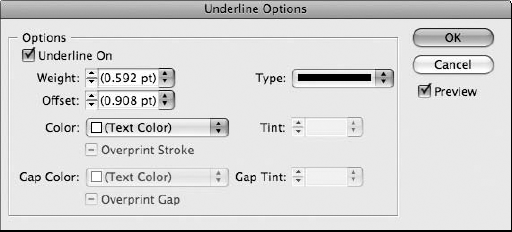 InDesign offers many options for setting underline attributes.