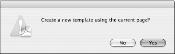 Click Yes in the alert dialog box, and the template name is added in the Page Templates dialog box.