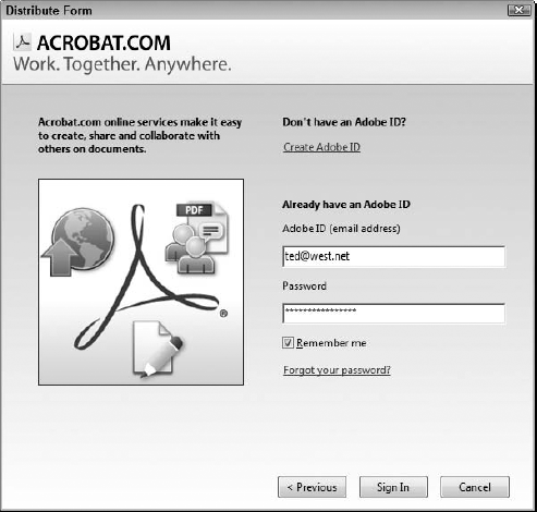 Choose to have Acrobat.com manage your e-mail responses, and you need to log into your Acrobat.com workspace.