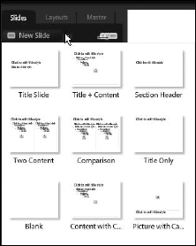 Click New Slide to open a menu where you find options for creating slides from an assortment of master slides.