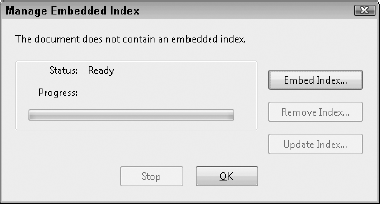 Choose Advanced Document Processing Manage Embedded Index to open the Manage Embedded Index dialog box.