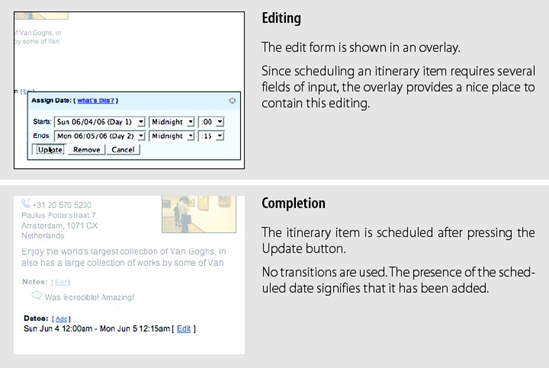Yahoo! Trip Planner provides a complex editor in an overlay for scheduling an itinerary item