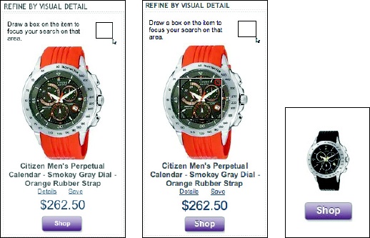 Like.com allows users to highlight what they like visually about a product; it will then return items visually similar: the black watch matched the face style highlighted