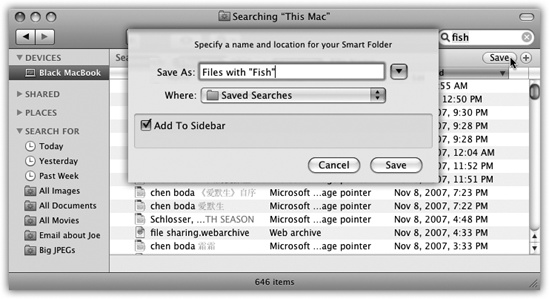 Mac OS X can preserve your search as a smart folder listed in the Sidebar (lower left)—at least, it does as long as “Add To Sidebar” is turned on. You can stash a smart folder in your Dock, too, although it doesn’t display a stack of its contents, as normal folders do.