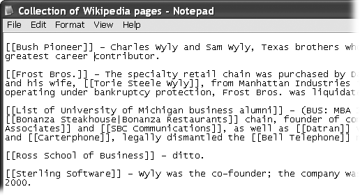 Five articles that mentioned Sam Wyly were found during the process of creating a new article about him. Information from those articles was copied (in this illustration, to the Windows Notepad) because it’ll be used in the article. Part of building the web is creating outgoing links from a new article, pointing to existing Wikipedia articles.