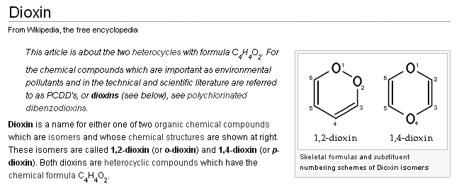 If a reader searches for dioxin, she arrives at this article. The too-long hatnote (since shortened) on this page probably befuddled many readers looking for the Wikipedia article Polychlorinated dibenzodioxins, which is about the environmental pollutants known as dioxins. The reader had to get past 37 words, including one wikilink, before finding the desired link.