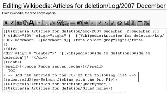 In the edit box of the deletion log page, scroll down to where you want to add an entry for your deletion, and then paste it. Your entry in the edit box looks different from the others, but it won’t after you save the edit.