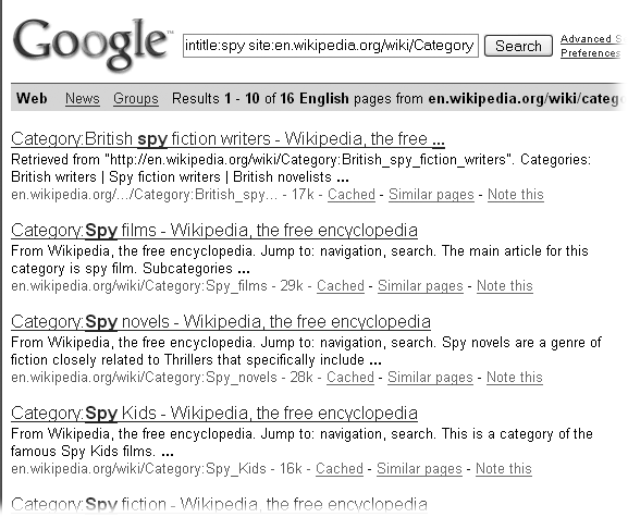 This Google search restricts results to category pages, since "site:en.wikipedia.org/wiki/Category" was typed into the search box. It furthermore requires that the title of the category page contain the word "spy"; note "intitle:spy" at the beginning of the search term. There are 16 categories with "spy" in the title. Searching for "spy" instead of "intitle:spy" would turn up category pages with "spy" anywhere on the page (of which there are about 500).