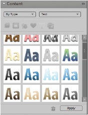 The Content palette includes an entire section for Text effects. Most, like Animal Fur Zebra and Denim, are unique to this section. Others, like Bevel, are just shortcuts for effects you could also achieve using Layer styles, gradients, or other Elements tools.