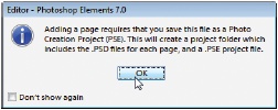 You can’t save a document with multiple pages in common file formats like TIFF or PSD. Your only option is PSE, as this dialog box reminds you every time you add a second page to any document. See the box that follows to learn why PSE is mixed blessing.