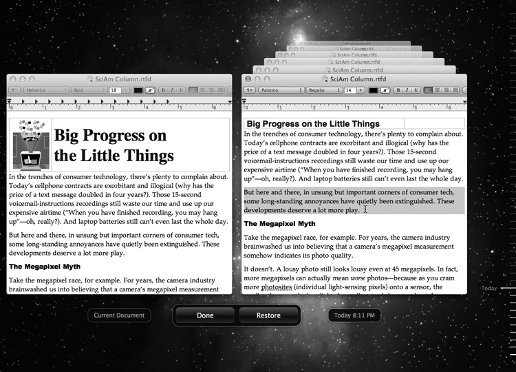 If you’ve ever used OS X’s Time Machine feature, this display should look familiar. It’s your chance to go back in time to recover an earlier, better version of your document (or just a part of it).