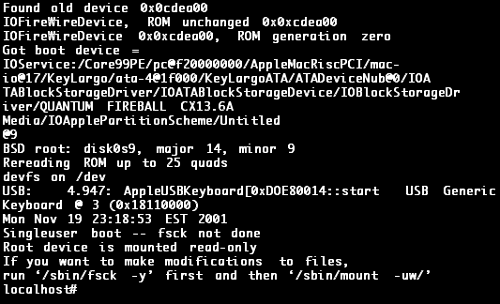 In console mode, your entire screen is a command line interface. Unix jockeys can go to town here. Everyone else can timidly type fsck -y after the localhost:/root # prompt—see this prompt on the very last line?—and hope for the best.