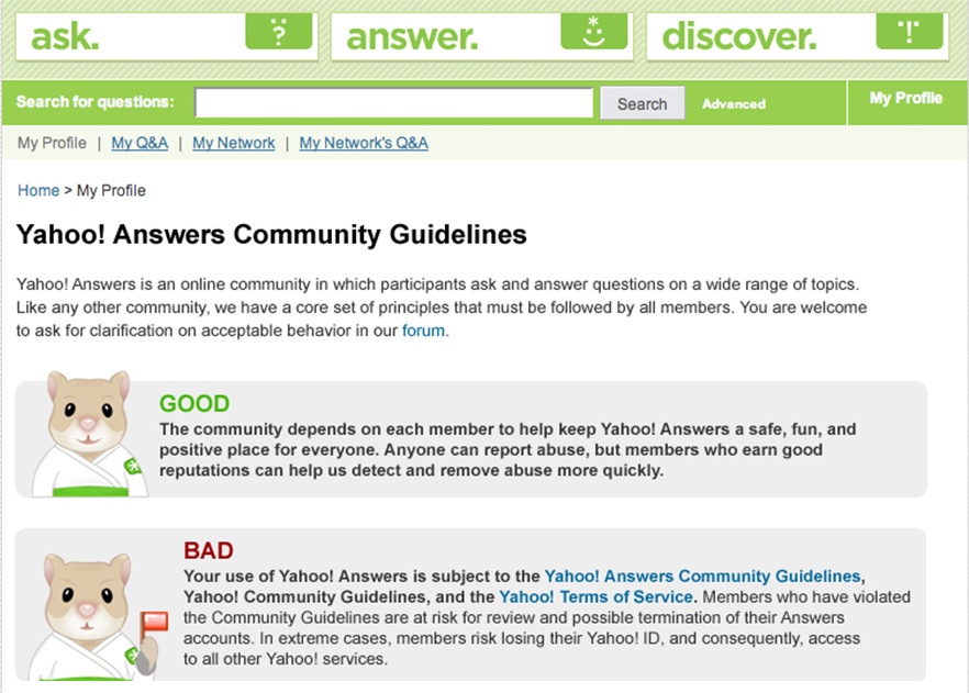 Yahoo! Answers Community Guidelines.