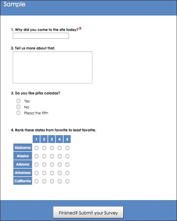 Sample SurveyGizmo survey. Remember, surveys give opinion-based feedback, not behavioral feedback!