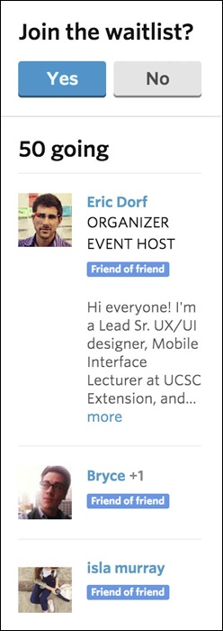 Meetup shows who else is attending, whether they are in your network or are friends of friends.