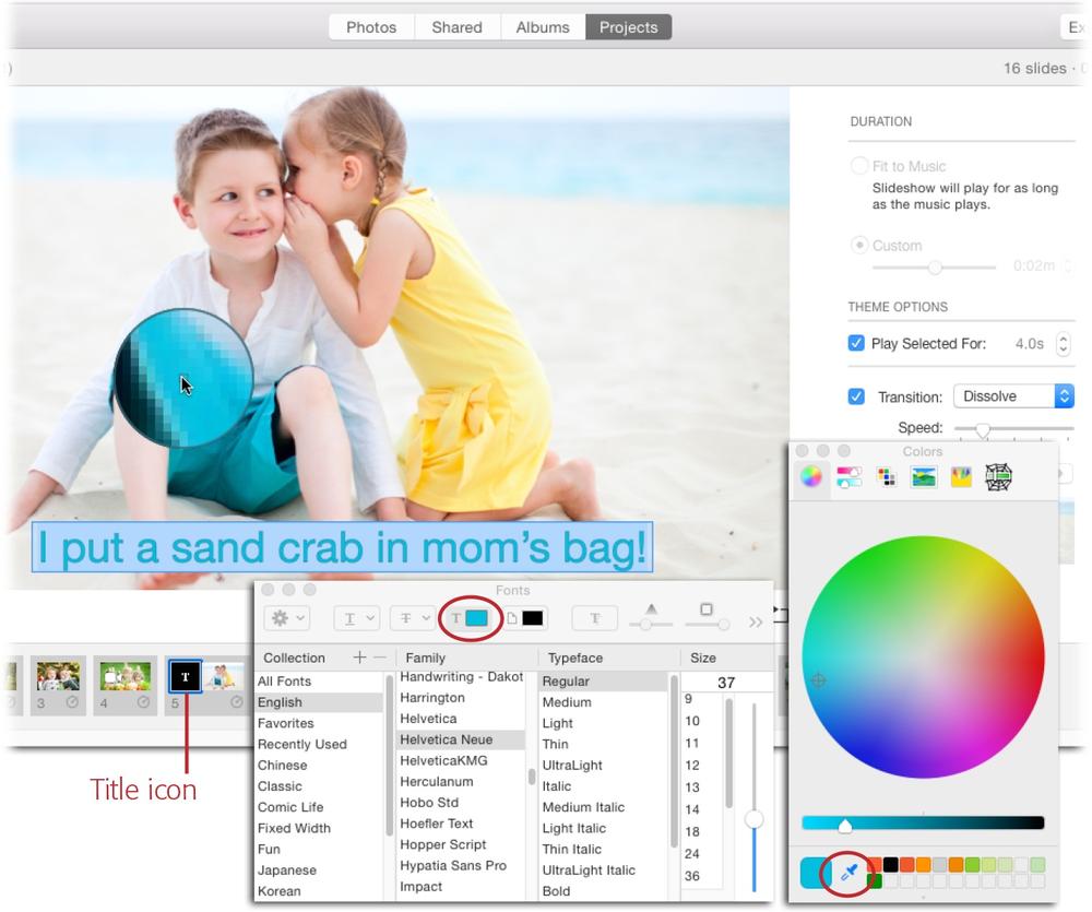 Once you open the OS X Fonts panel, you can change the text’s formatting. Click the color swatch (circled, left) to open the Colors panel shown at right. To copy a color from your image, click the eyedropper icon (circled, right), and then click a color in your image (say, this boy’s turquoise shorts). Doing so adds a classy touch to your captions and makes them feel like they’re part of the slideshow and not tacked on at the last second.