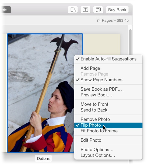 To keep this Swiss Vatican guard looking inward toward the middle of the book (rather than off the page), use the shortcut menu shown here to flip the photo. Once you’ve flipped a picture, a checkmark appears next to the command’s name in the same menu.