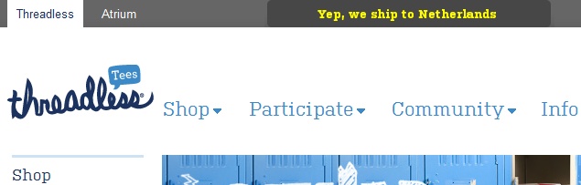Threadless lets you know when you first land on the site whether it can ship to the country you’re in or not. (Courtesy Little Big Details.)