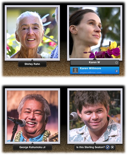 Top: The second you start typing a name, iPhoto tries to match it with one in your Contacts or Facebook Friends list (if you’ve added your Facebook account to iPhoto). If the person isn’t in one of those lists, you can type anything you want.Bottom: After you’ve tagged some faces, iPhoto begins making suggestions. If it guesses correctly, click the ; if not, click the and enter a new name. Tap the Tab key to highlight each icon with a blue circle, as shown here; just press Return when the correct one lights up.The more faces you confirm, the better iPhoto gets at tagging them in other pictures.