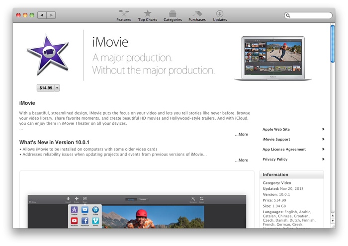 To install the latest version of iMovie, go to the App Store (→App Store). If you have iMovie ’11, you’ll get the upgrade for free. If not, get ready to shell out $14.99.