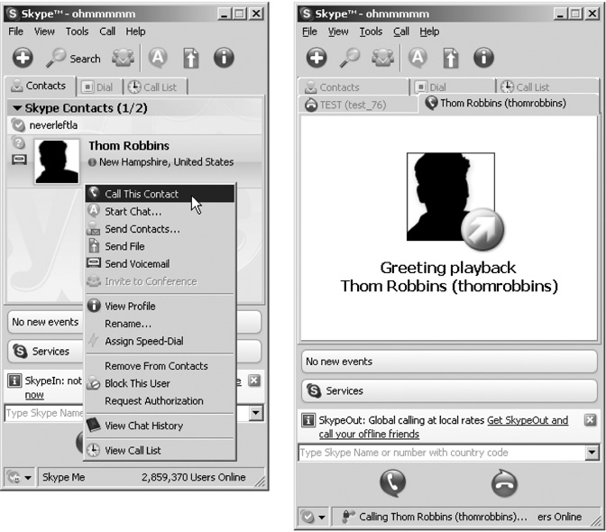 Left: To call a fellow Skyper, right-click the contact name in the list and choose Call This Contact. A phone rings through your speaker or headset as the call goes out, and you hear a voice when the person on the other end picks up the call.Right: If the person on the other end isn’t around or doesn’t answer, your message may go right to Skype Voicemail (Section 18.2).