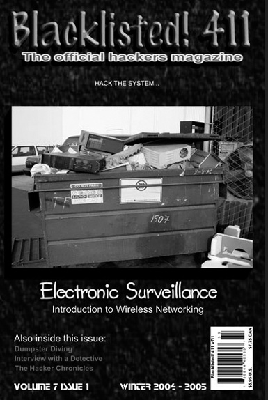 Hacker magazines strive for interesting covers that depict some aspect of the hacker culture, such as dumpster diving.