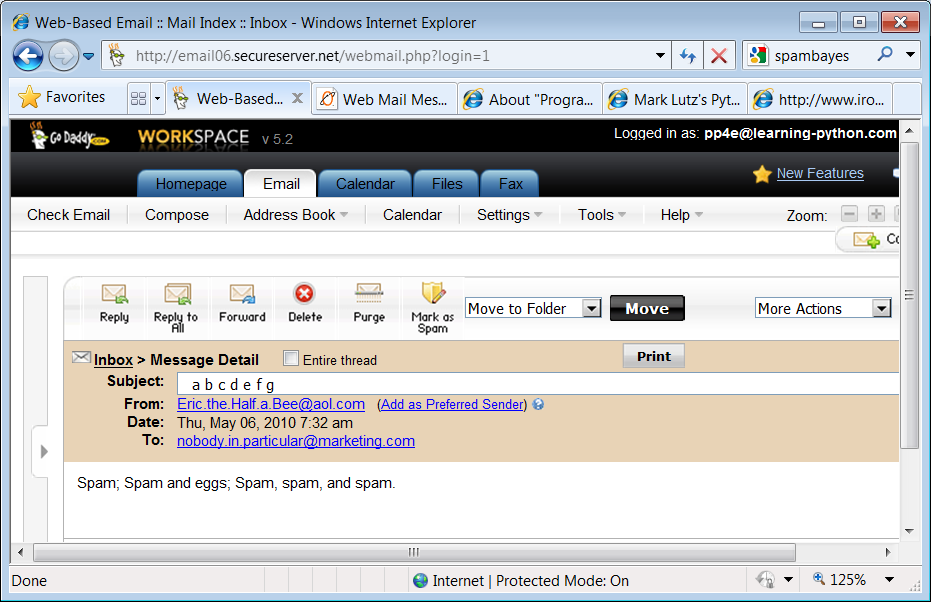 Anonymous mail in a web-mail client (see also ahead: PyMailGUI)