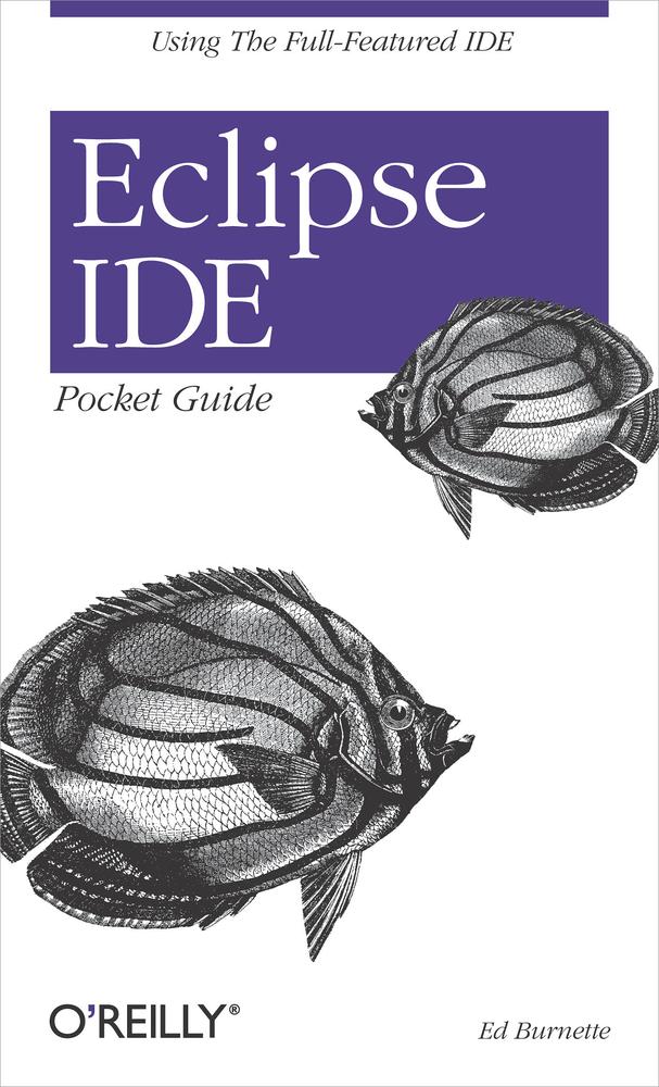 Eclipse IDE Pocket Guide