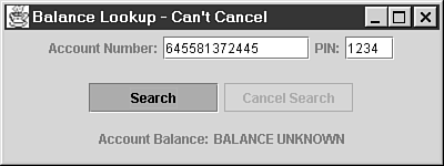 BalanceLookupCantCancel after the Search button is clicked.