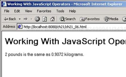 Using JavaScript operators.