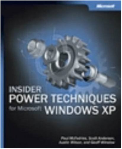 Insider Power Techniques for Microsoft® Windows® XP