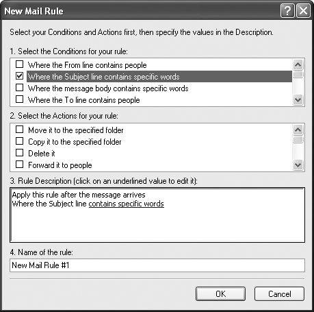 Use the New Mail Rule dialog box to set up a mail rule for filtering incoming messages.