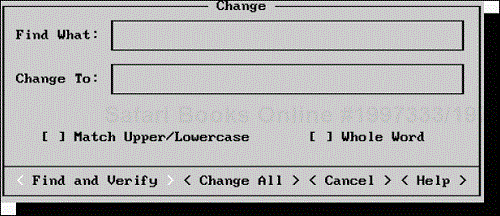 The Change dialog box enables you to search and replace text.